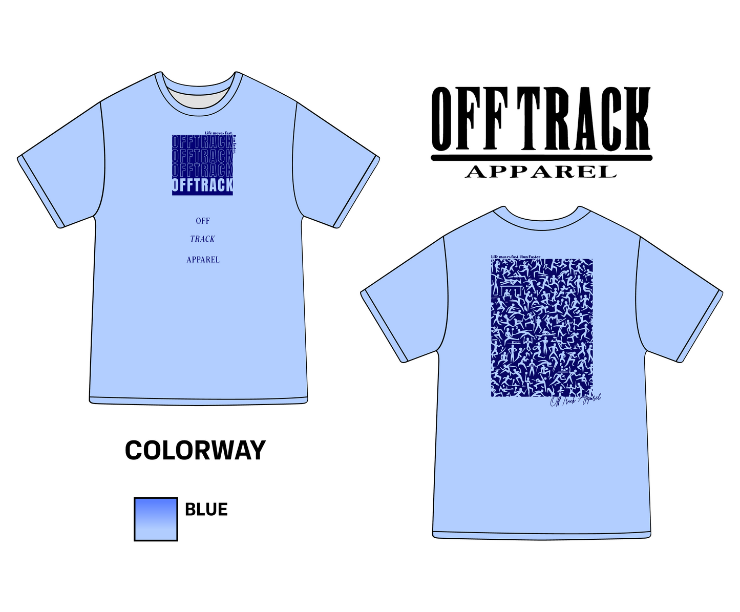 LIFEMOVESFAST Blue Tee